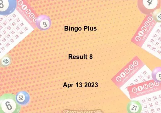 Bingo Plus Result 8 April 13 2023