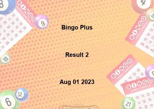 Bingo Plus Result 2 August 01 2023