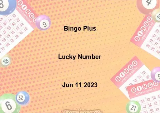 Bingo Plus Lucky Number Jun 11 2023